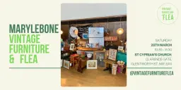The Marylebone Vintage Furniture & Flea Market