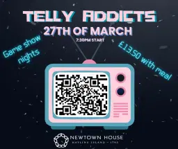 Game Show Night - TELLY ADDICTS includes your Friday Night Dinner! 27th March 7.30pm.