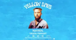 YELLOW DAYS - Montréal
