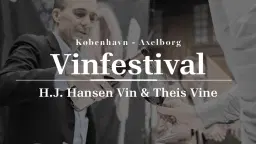 Vinfestival - H.J. Hansen Vin & Theis Vine - KBH