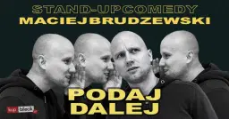 Kutno! Stand-up: Maciej Brudzewski w nowym programie "Podaj dalej''