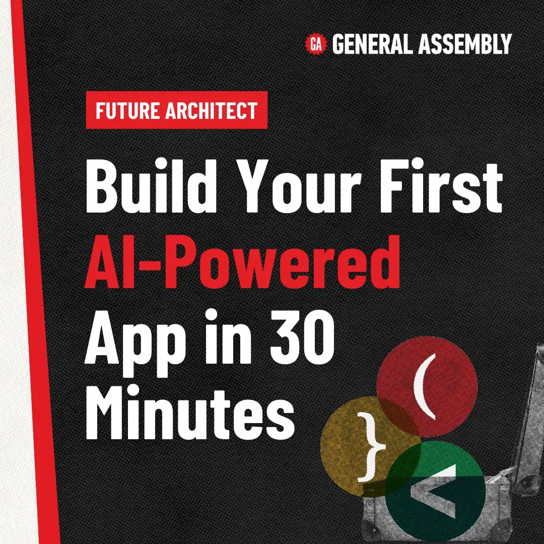 Future Architect: Build Your First AI-Powered App in 30 Minutes (No Prerequisites Needed)