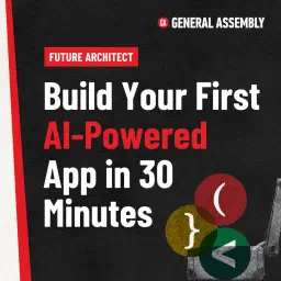 Future Architect: Build Your First AI-Powered App in 30 Minutes (No Prerequisites Needed)