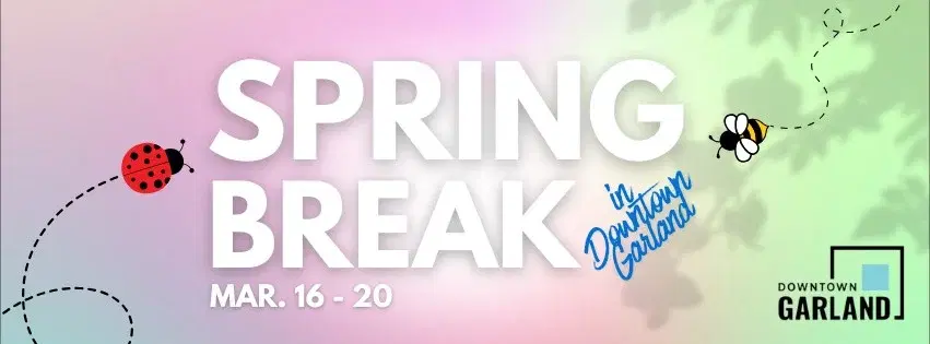 Spring Break in Downtown Garland - Wicked Wednesday