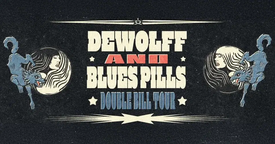 DEWOLFF & BLUES PILLS | Fr, 10. April 2026 | W.U.K. Wien