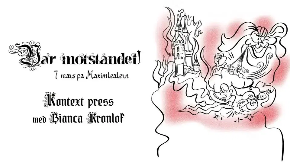 Kontext & Bianca Kronlöf presenterar: Var motståndet! En feministisk festival