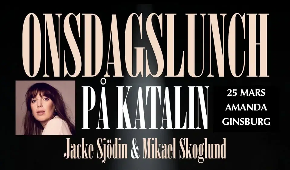 ONSDAGSLUNCH PÅ KATALIN - AMANDA GINSBURG