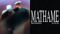 Mathame | Reelworks | March 20, 2026