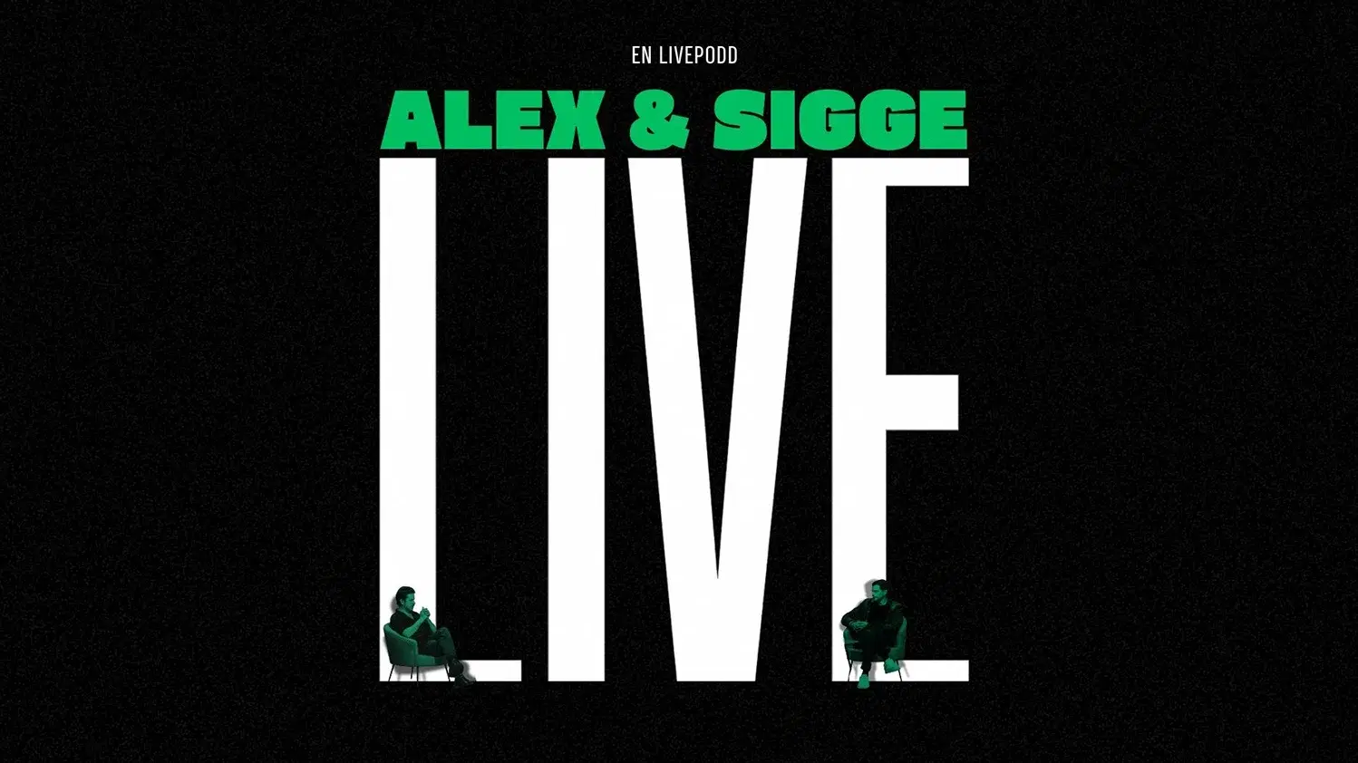 Alex & Sigge – Live 2026