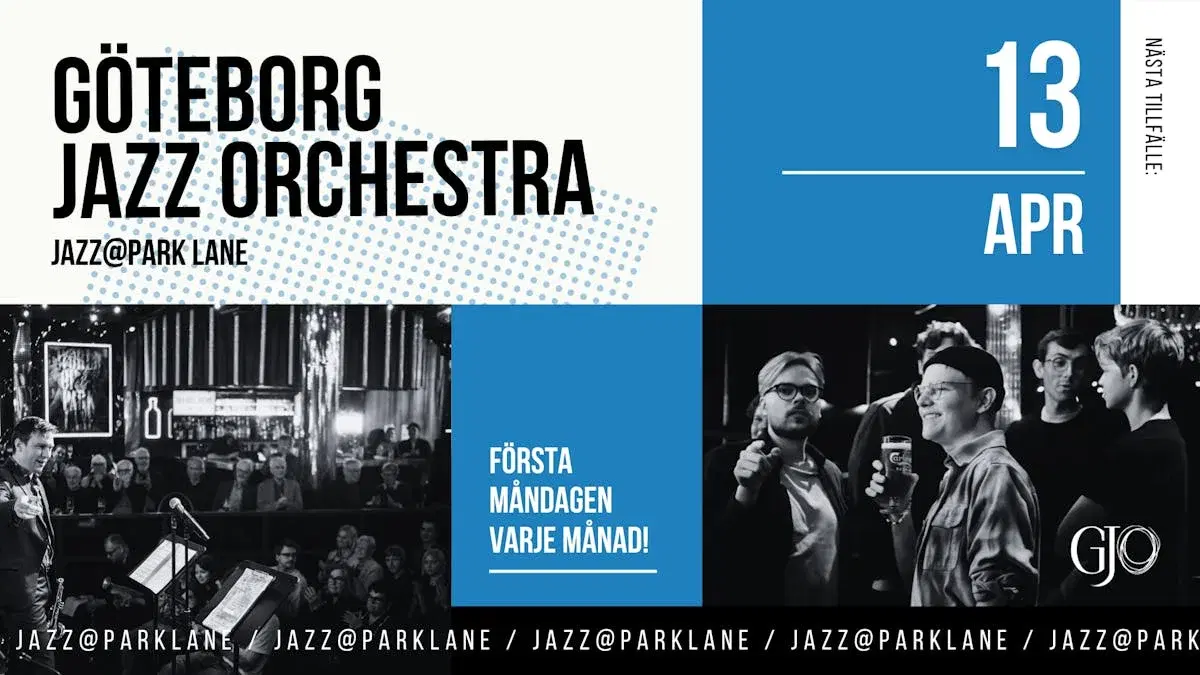 GJO: Jazz@Park Lane - "The dream band" feat Mattias Ståhl