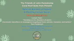 Microflora and Megafauna- A Delicate Balance of Nature Lecture