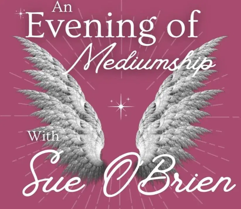 An Evening of Mediumship with Sue O'Brien