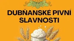 DUBŇANSKÉ PIVNÍ SLAVNOSTI
