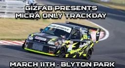 GizFab Presented Micra Only Trackday