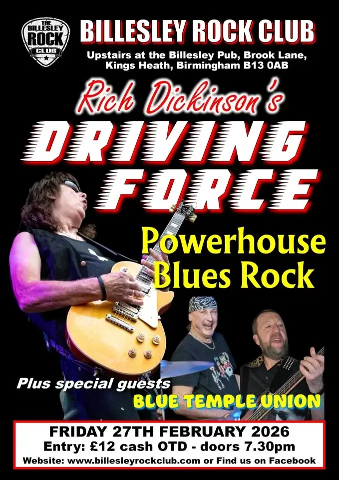 Rich Dickinson's Driving Force + Blue Temple Union - £12 OTD