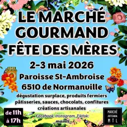 Le Marché Gourmand: FÊTE DES MÈRES 2026 #MAMTL
