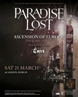 Paradise Lost + Cwfen | Dublin