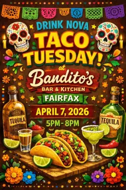 DRINK NOVA Taco Tuesday Happy Hour - Bandito’s Bar & Kitchen (Fairfax)