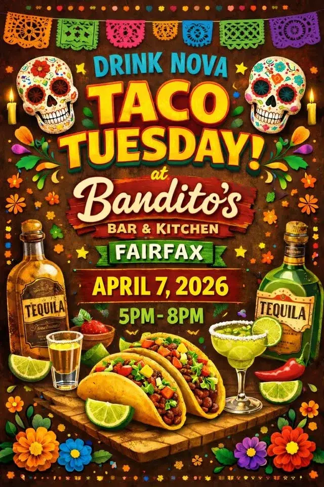 DRINK NOVA Taco Tuesday Happy Hour - Bandito’s Bar & Kitchen (Fairfax)