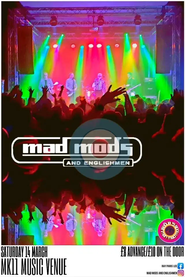 Mad Mods & Englishmen / MK11 Milton Keynes / 14.03.26