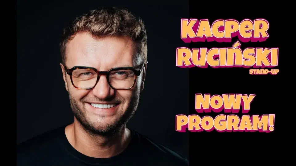 PŁOCK | Kacper Ruciński – Nowy Program (2026)