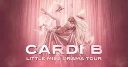 Cardi B - Little Miss Drama Tour