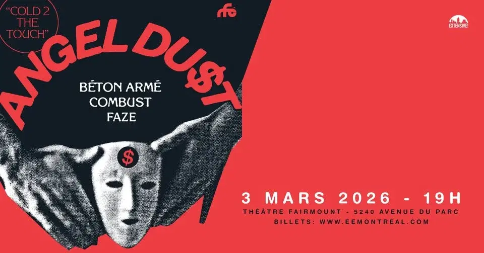 Angel Du$t + Béton Armé + Combust + Faze | Montréal