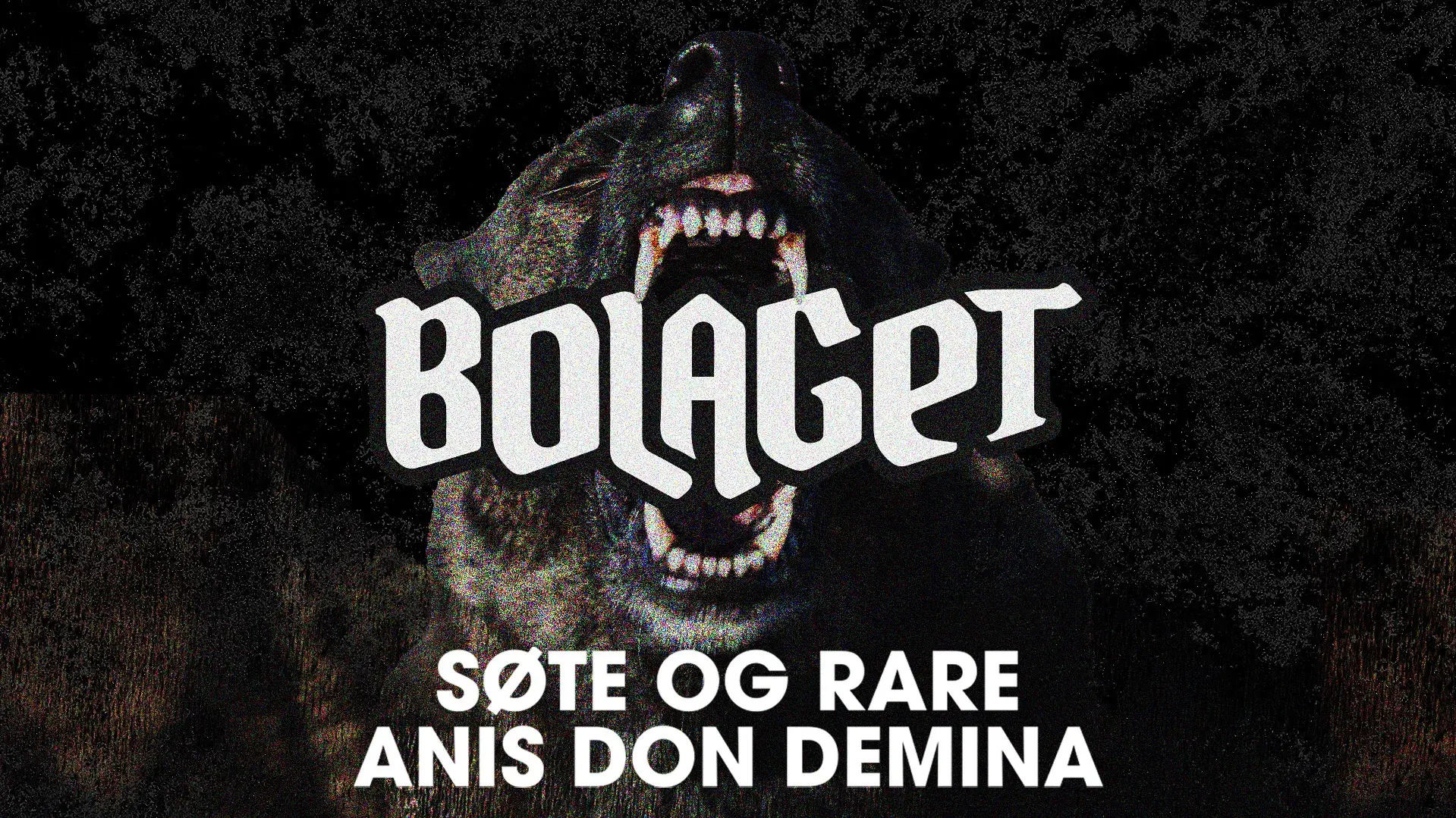 Bolaget + Søte & Rare + Anis Don Demina