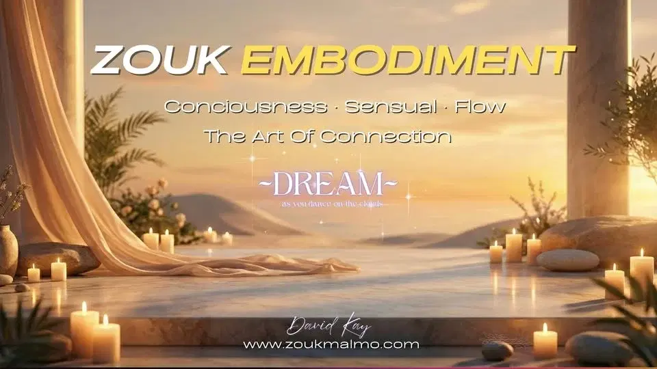 ZOUK Sensual & Flow Bootcamp • The Art of Connection