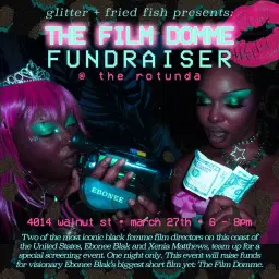 Glitter & Fried Fish Presents: The Film Domme Fundraiser