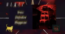 HERTZ klubb // Krass, Olefonken, Maggasan