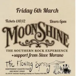 Moonshine The Southern Rock Experience + Support from Steve Morano