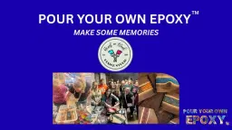 Pour Your Own Epoxy™ (April 21st at Knock On Wood Design Studio, Wyandotte, MI)