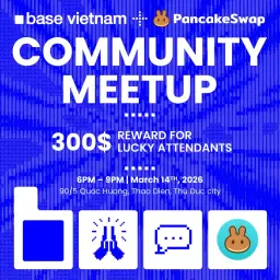 Base Vietnam x PancakeSwap Community Meetup
