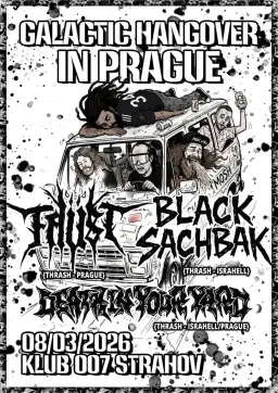 BLACK SACHBAK's Galactic Hangover w/ D.I.Y.Y & FAUST @ Klub 007, Prague, 8.3