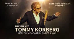 En kväll med Tommy Körberg – en fantastisk dinner show!