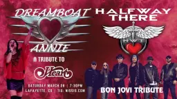 Dreamboat Annie “Heart Tribute” & Halfway There “Bon Jovi Tribute”