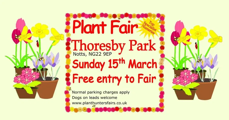 Spring Plant Hunters' Fair at Thoresby Park on Sunday 15th March