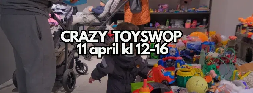 CRAZY TOYSWOP 11 april! đ§žâ»ïžđ