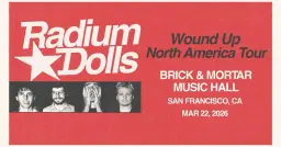 Radium Dolls — Wound Up North America Tour