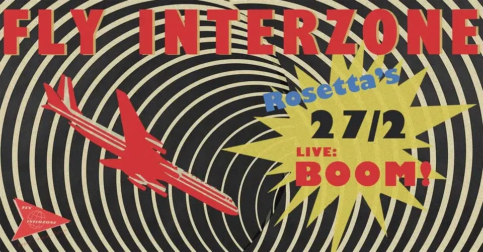 Fly Interzone på Rosettas - Live: BOOM!
