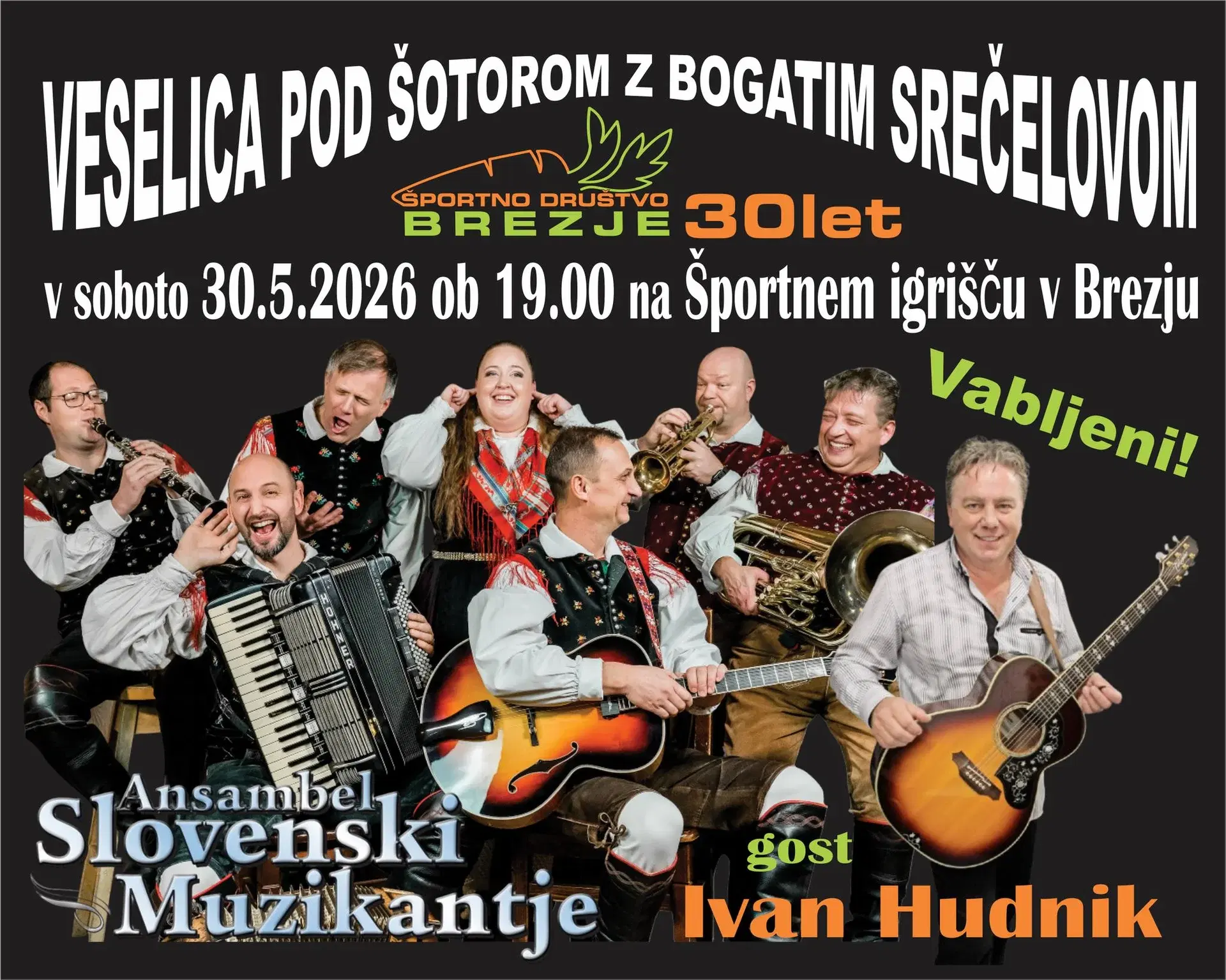 Veselica ŠD Brezje - 30 let – Slovenski muzikantje & Ivan Hudnik