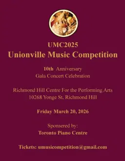 🎆UMC2025 Unionville Music Competition 10 th Anniversary Gala Concert and Award Presentation