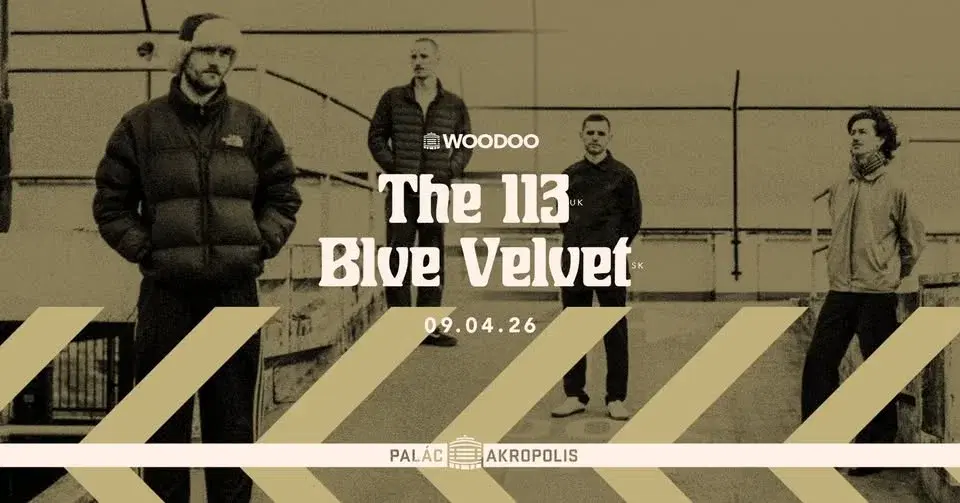 The 113 (UK) + Blve Velvet (SK) | série woodoo