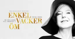 Enkel, vacker, öm – En hyllning till Monica Z | Stockholm, Södra Teatern