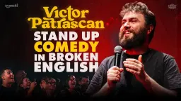 Stand up Comedy in broken English • Victor Patrascan in Oslo