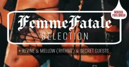 KLUBB: RED ROOM | FEMME FATALE SELECTION + KEVINE & MELLOW